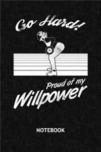 Proud Of My Willpower