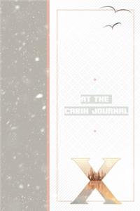 At The Cabin Journal X