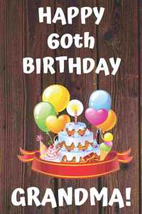 HAPPY 60th BIRTHDAY GRANDMA!