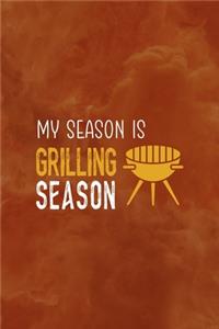My Season Is Grilling Season
