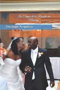 Les Étapes de la Réussite Du Mariage