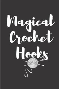 Magical Crochet hooks