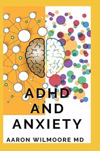 ADHD and Anxiety