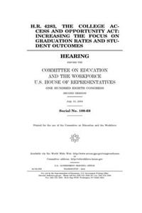 H.R. 4283, the College Access and Opportunity Act