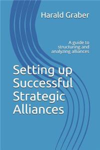 Setting Up Successful Strategic Alliances