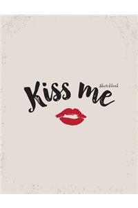 Kiss me sketchbook
