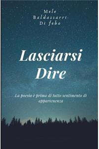 Lasciarsi Dire