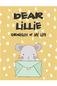 Dear Lillie, Chronicles of My Life