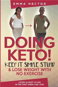 Doing KETO? Keep it simple stupid!