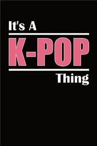 It's a K-Pop Thing