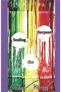 Sealing the Serpent