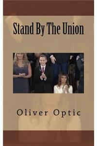 Stand By The Union