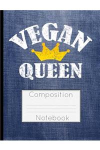 Vegan Queen Composition Notebook