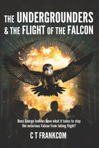 Undergrounders and the Flight of the Falcon