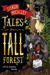 Tales from a Tall Forest