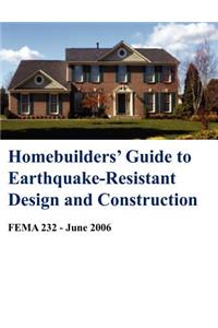 Homebuilders' Guide to Earthquake-Resistant Design and Construction (Fema 232 - June 2006)