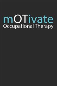 Occupational Therapy Motivate Journal