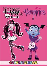 Monster High and Vampirina Coloring Book