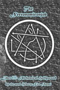 The Necronomiconjob, Liber III