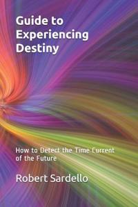 Guide to Experiencing Destiny