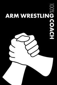 Arm Wrestling Coach Notebook