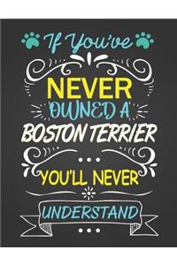If You've Never Owned a Boston Terrier