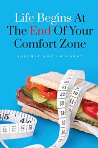Life Begins at the End of Your Comfort Zone