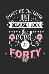 Looking Good at Forty Notebook Journal