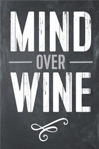 Mind Over Wine