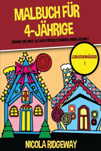 Malbuch für 4-Jährige (Lebkuchenhäuser 1)
