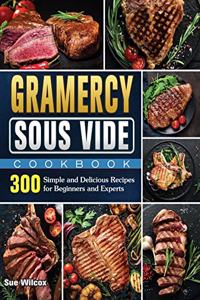 Gramercy Sous Vide Cookbook
