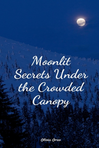 Moonlit Secrets Under the Crowded Canopy