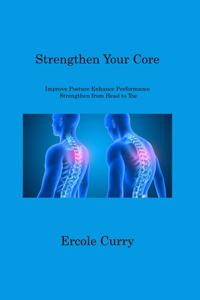 Strengthen Your Core