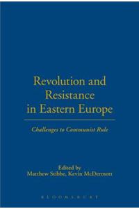 Revolution and Resistance in Eastern Europe