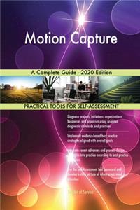 Motion Capture A Complete Guide - 2020 Edition