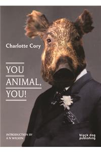 Charlotte Cory: You Animal, You!