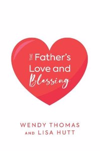 The Father's Love and Blessing