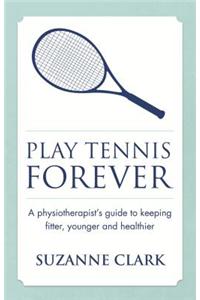 Play Tennis Forever