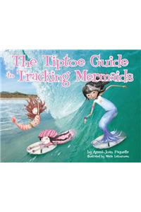 Tiptoe Guide to Tracking Mermaids