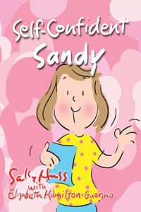 Self-Confident Sandy