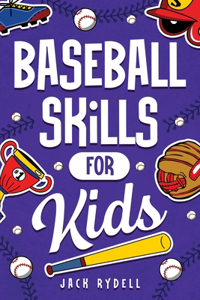 Baseball Skills for Kids