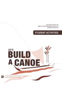 Let's Build a Canoe, Student Activities