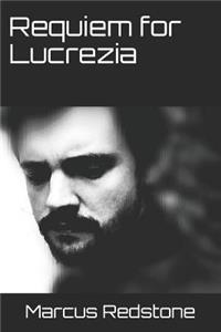 Requiem for Lucrezia