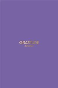 Gratitude Journal: Gratitude Journal 365: Journal Lavender Purple: Gratitude Journal Notebook, Gratitude Journal Daily, Gratitude Journal for Women, Gratitude Journal Girls, Gratitude Journal 1 Year, Gratitude Journal Planner