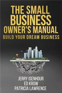 Small Business Owner's Manual