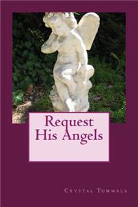 Request His Angels