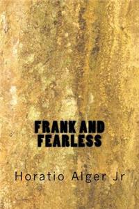 Frank and Fearless