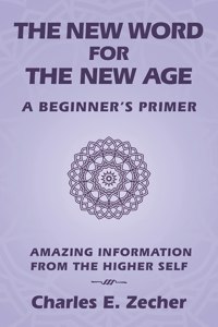 The New Word for the New Age