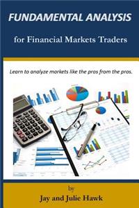 Fundamental Analysis for Financial Markets Traders