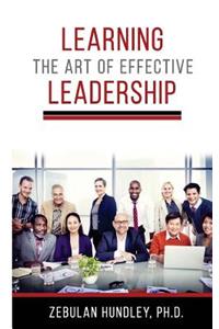 Learning the Art of Effective Leadership
